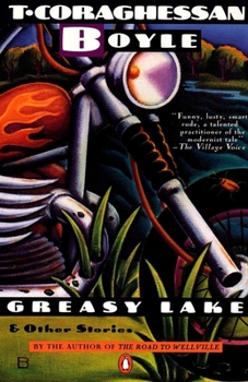 Paperback Greasy Lake & Other Stories Book