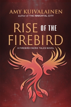 Paperback Rise of the Firebird Book