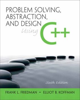 Paperback Problem Solving, Abstraction, and Design Using C++ Book
