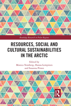 Paperback Resources, Social and Cultural Sustainabilities in the Arctic Book