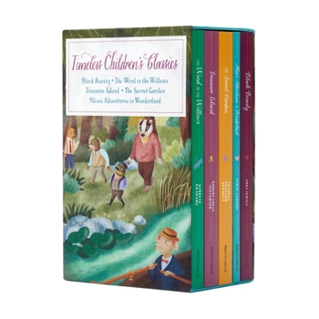 Paperback Timeless Children's Classics: Black Beauty - The Wind in the Willows - Treasure Island - The Secret Garden - Alice's Adventures in Wonderland Book