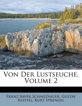 Paperback Von Der Lustseuche, Zweiter Theil. [German] Book