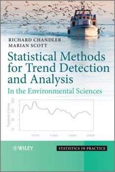 Hardcover Statistical Methods for Trend Detection and Analysis in the Environmental Sciences Book