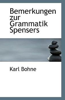 Paperback Bemerkungen Zur Grammatik Spensers Book