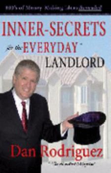 Paperback Inner-Secrets for the Everyday Landlord: 100's of Money Making Ideas Revealed Book