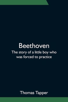 Beethoven - Book  of the Child's Own Book of Great Musicians