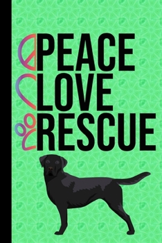 Peace Love Rescue: Anxiety Journal and Coloring Book 6x9 90 Pages Positive Affirmations Mandala Anxiety Charts - Cover Dog Rescue Green