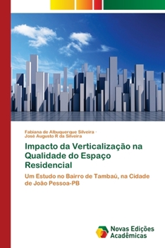 Impacto da Verticalização na Qualidade do Espaço Residencial: Um Estudo no Bairro de Tambaú, na Cidade de João Pessoa-PB