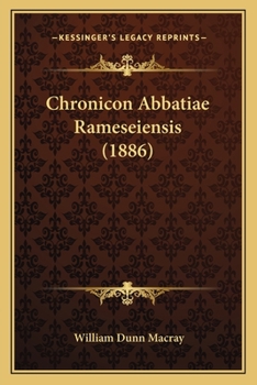 Paperback Chronicon Abbatiae Rameseiensis (1886) [Latin] Book