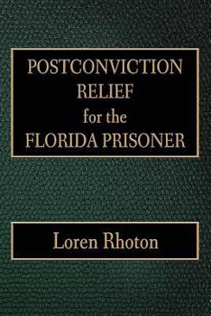 Paperback Postconviction Relief for the Florida Prisoner Book