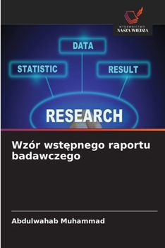 Paperback Wzór wstępnego raportu badawczego [Polish] Book