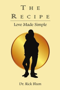 Paperback The Recipe: Love Made Simple Book
