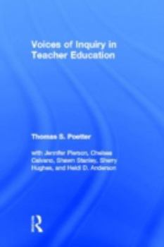 Paperback Voices of Inquiry in Teacher Education Book