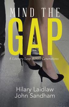 Paperback Mind the Gap: A Literary Leap Across Generations Book