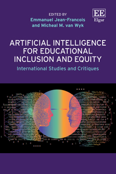 Hardcover Artificial Intelligence for Educational Inclusion and Equity: International Studies and Critiques Book