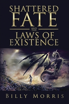 Paperback Shattered Fate and the Laws of Existence Book