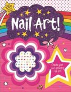 Nail Art! (Awesome Activities)