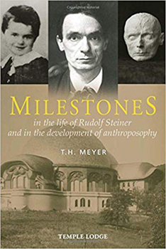 Paperback Milestones: In the Life of Rudolf Steiner and in the Development of Anthroposophy Book