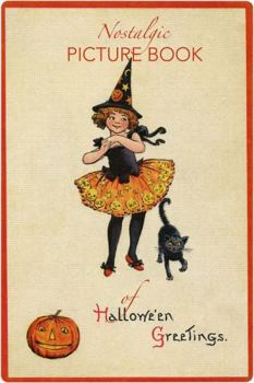 Paperback Nostalgic Picture Book of Hallowe'en Greetings (NANA'S BOOKS) Book