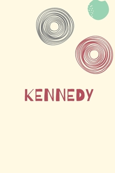 Kennedy: Personnalized notebook for girls & Women: Pretty Vintage lined journal for Diary, Composition, school notes, Journaling, Writing, Planning.