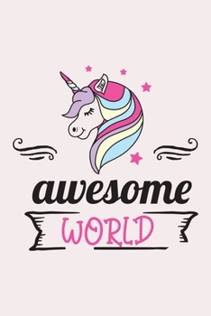 Awesome world: A 101 Page Prayer notebook Guide For Prayer, Praise and Thanks. Made For Men and Women. The Perfect Christian Gift For Kids, Teens, College Students, Husband Youth And All Ages.