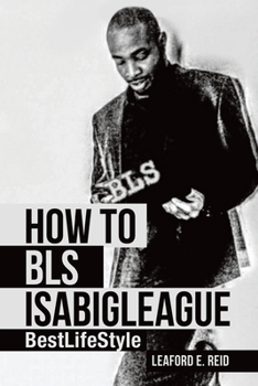 Paperback How to Bls Isabigleague: Bestlifestyle Book