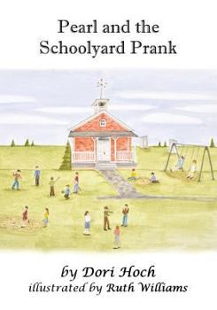 Paperback Pearl and the Schoolyard Prank Book