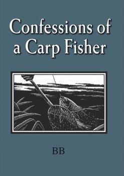 Hardcover Confessions of a Carp Fisher Book