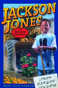 Hardcover Jackson Jones and Mission Greentop Book