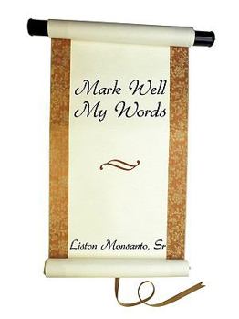 Paperback Mark Well My Words Book