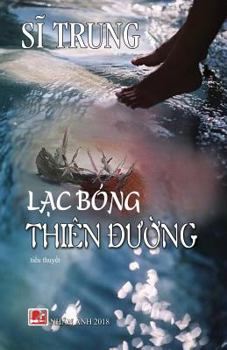 Paperback Lac Bong Thien Duong [Vietnamese] Book