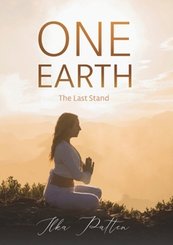 Paperback ONE EARTH, The Last Stand Book