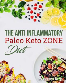 Paperback The Anti-Inflammatory Paleo Keto Zone Diet Book