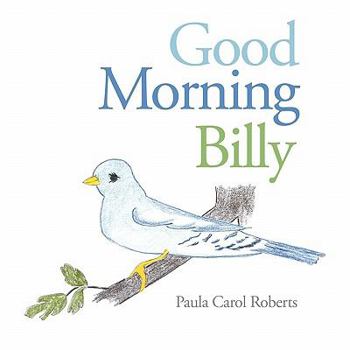 Paperback Good Morning Billy Book