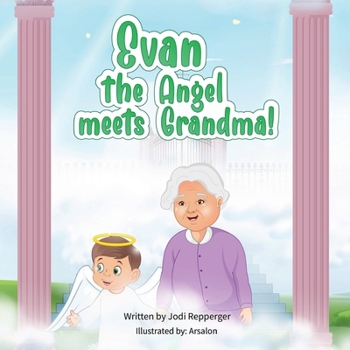 Paperback Evan the Angel meets Grandma! Book
