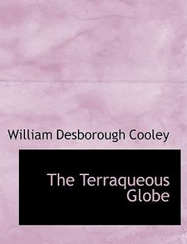 The Terraqueous Globe