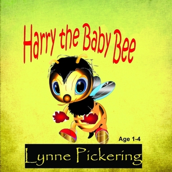 Paperback Harry the Baby Bee: A Baby is lost Book