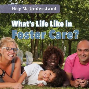 Library Binding What's Life Like in Foster Care? Book