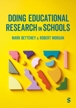 Paperback Doing Educational Research in Schools Book
