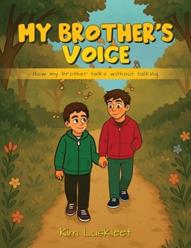 Paperback My Brother's Voice: How my brother talks without talking Book