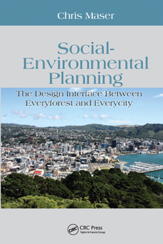 Paperback Social-Environmental Planning: The Design Interface Between Everyforest and Everycity Book