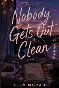 Paperback Nobody Gets Out Clean Book