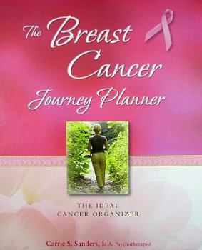 Spiral-bound The Breast Cancer Journey Planner: The Ideal Cancer Organizer Book