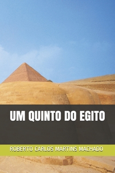 Paperback Um Quinto Do Egito [Portuguese] Book