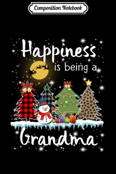 Paperback Composition Notebook: Happiness Is Being A Grandma Christmas Tree Leopard Plaid Long Sleeve Journal/Notebook Blank Lined Ruled 6x9 100 Pages Book