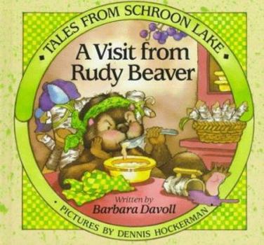Hardcover Tales from Schroon Lake: A Visit from Rudy Beaver Book