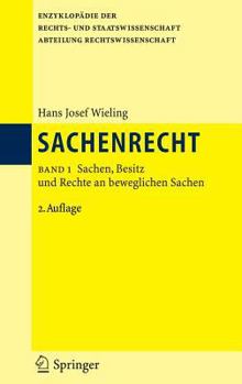 Hardcover Sachenrecht: Band 1: Sachen, Besitz Und Rechte an Beweglichen Sachen [German] Book