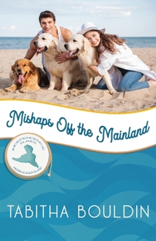 Paperback Mishaps off the Mainland: Merriweather Island Book