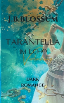 Paperback Tarantella im Echo: Verlockung [German] Book