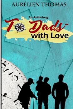 Paperback To Dads- with Love Book